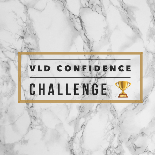 VLD CONFIDENCE CHALLENGE